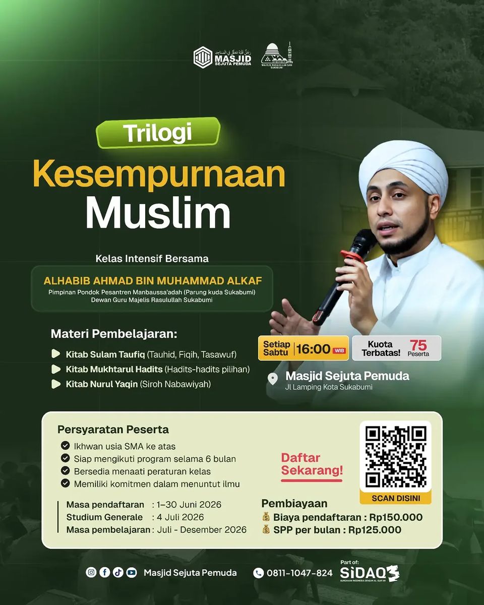 Kelas Intensif Trilogi Kesempurnaan Muslim