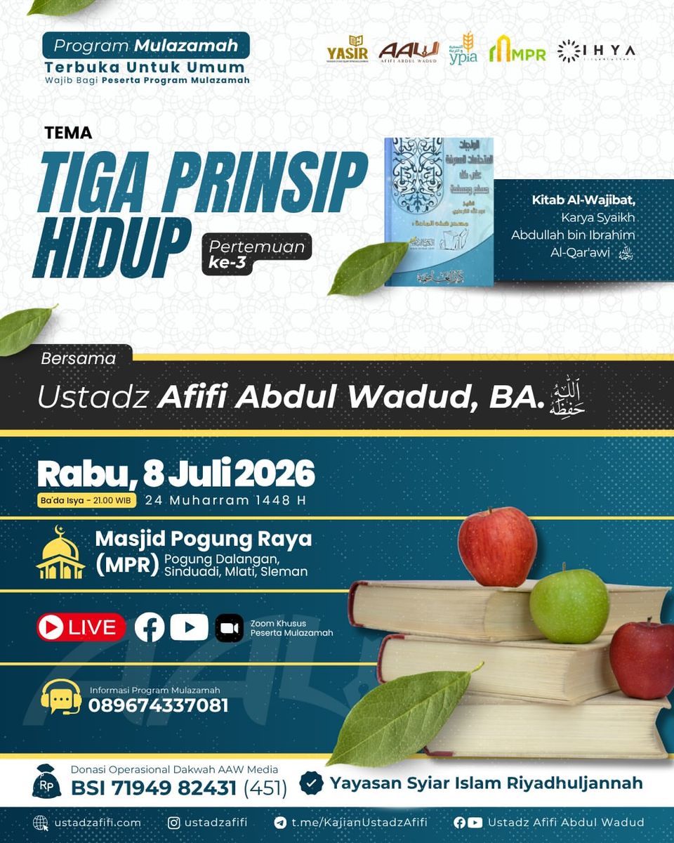 Program Mulazamah Kitab Al-Wajibat: Tiga Prinsip Hidup