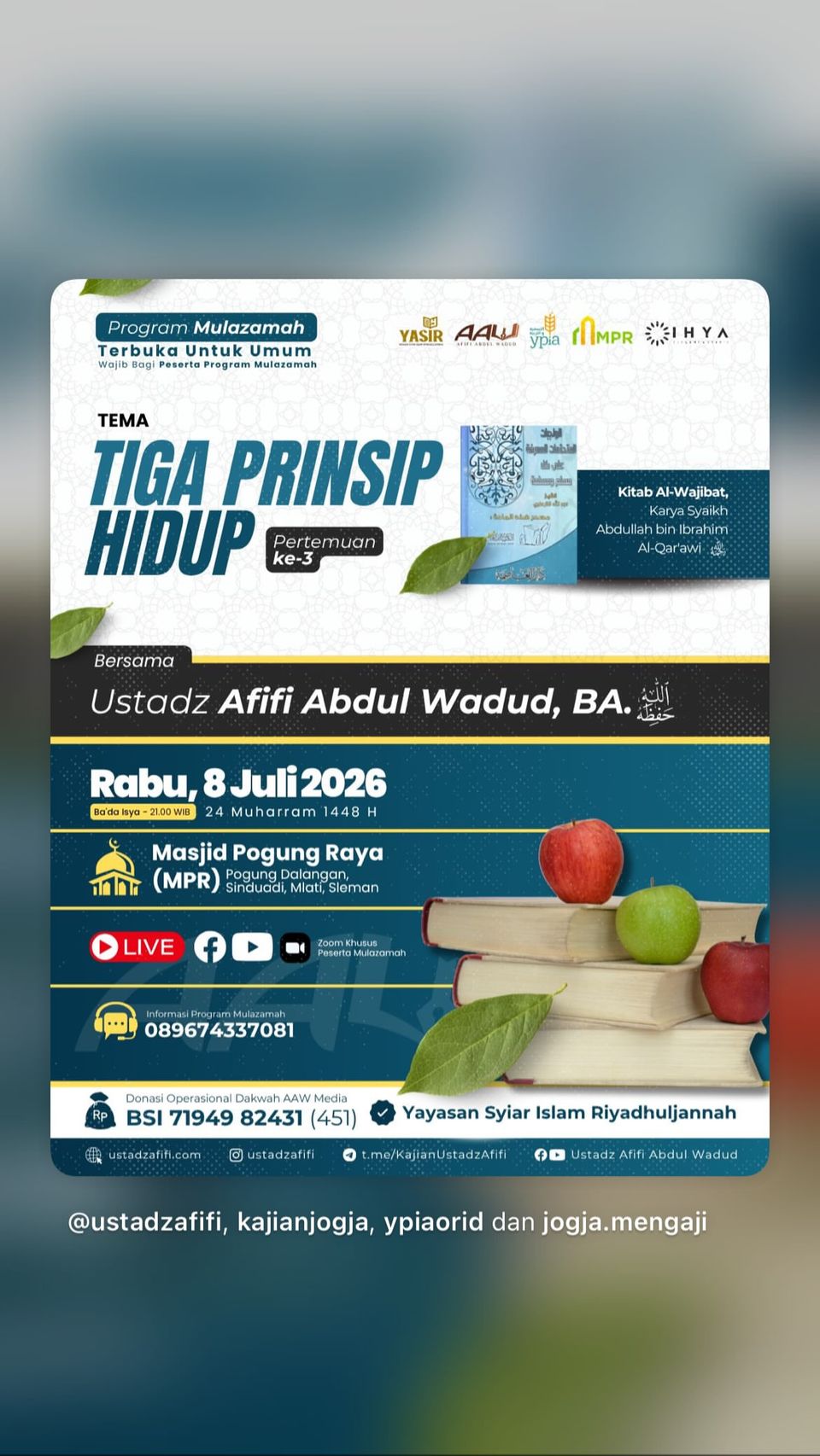 Program Mulazamah: Tiga Prinsip Hidup (Kitab Al-Wajibat)