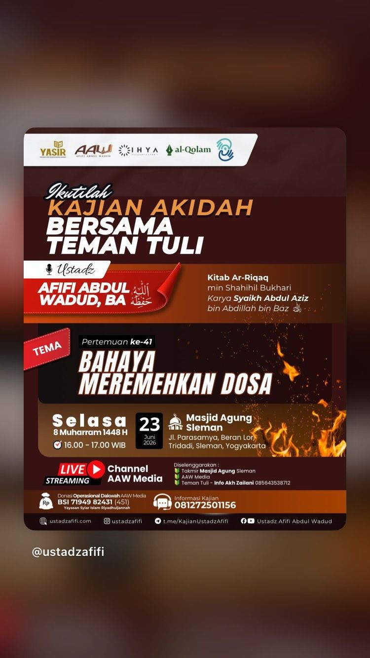 Kajian Akidah Bersama Teman Tuli - Bahaya Meremehkan Dosa