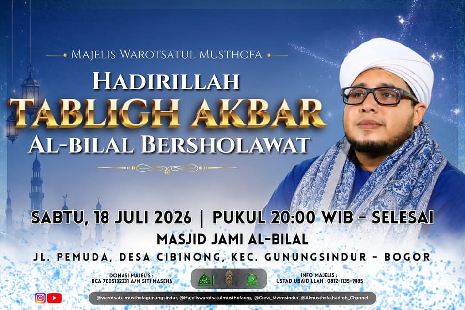 Tabligh Akbar Majelis Sholawat Warotsatul Musthofa
