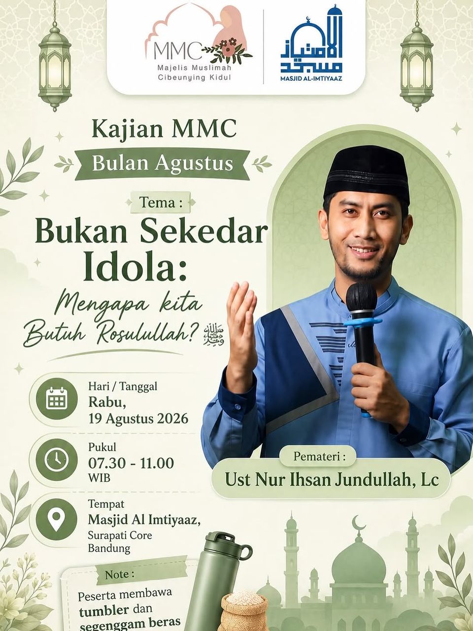 Kajian MMC: Bukan Sekedar Idola: Mengapa kita Butuh Rosulullah?