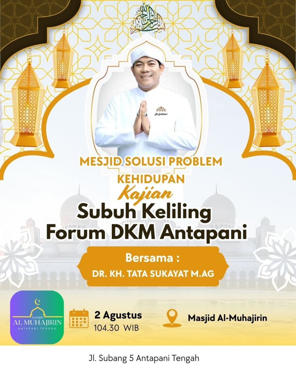 Kajian Subuh Keliling Forum DKM Antapani: Mesjid Solusi Problem Kehidupan