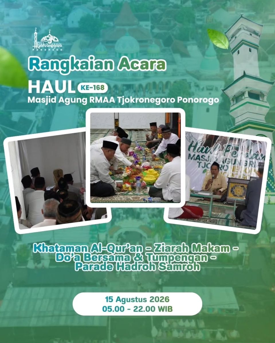 HAUL KE-168 Masjid Agung RMAA Tjokronegoro Ponorogo