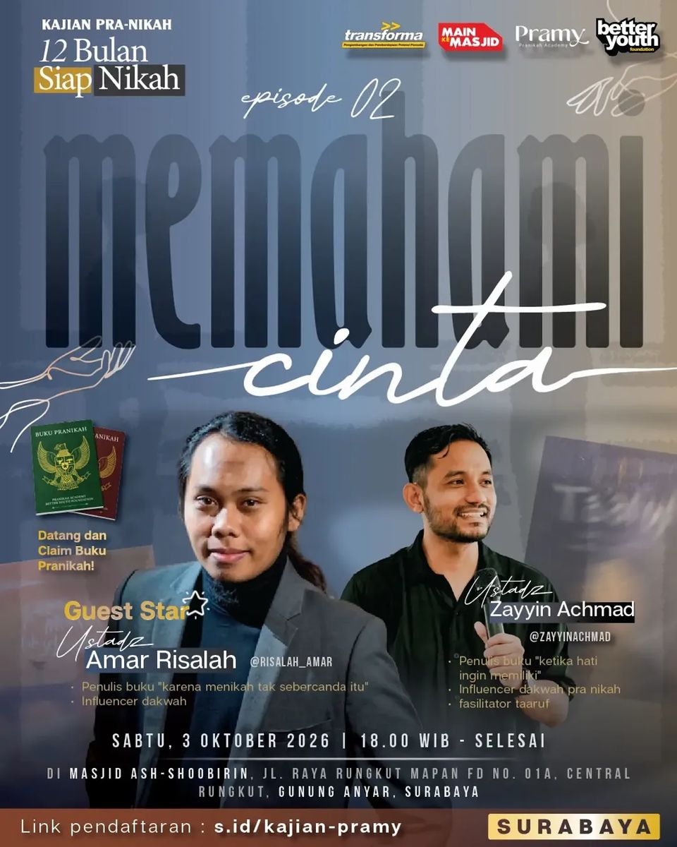 Kajian 12 Bulan Siap Nikah Episode 02: Memahami Cinta