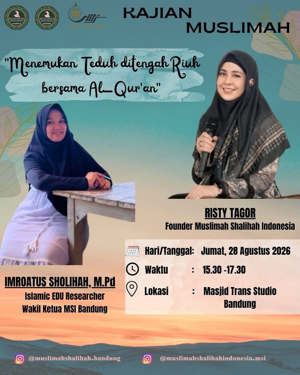Kajian Muslimah Shalihah: Menemukan Teduh di tengah Ruh bergama Al-Qur'an