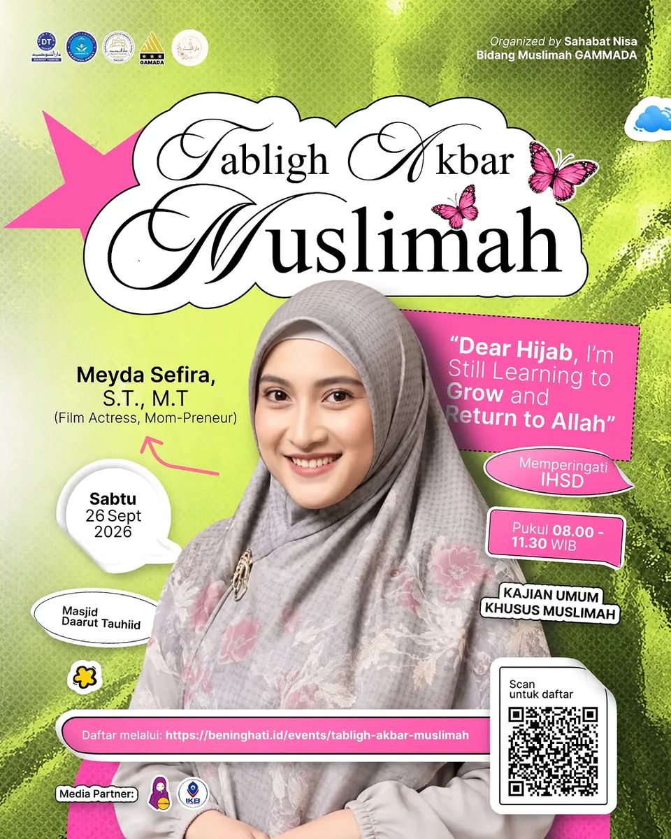 Tabligh Akbar Muslimah - Dear Hijab, I’m Still Learning to Grow and Return to Allah