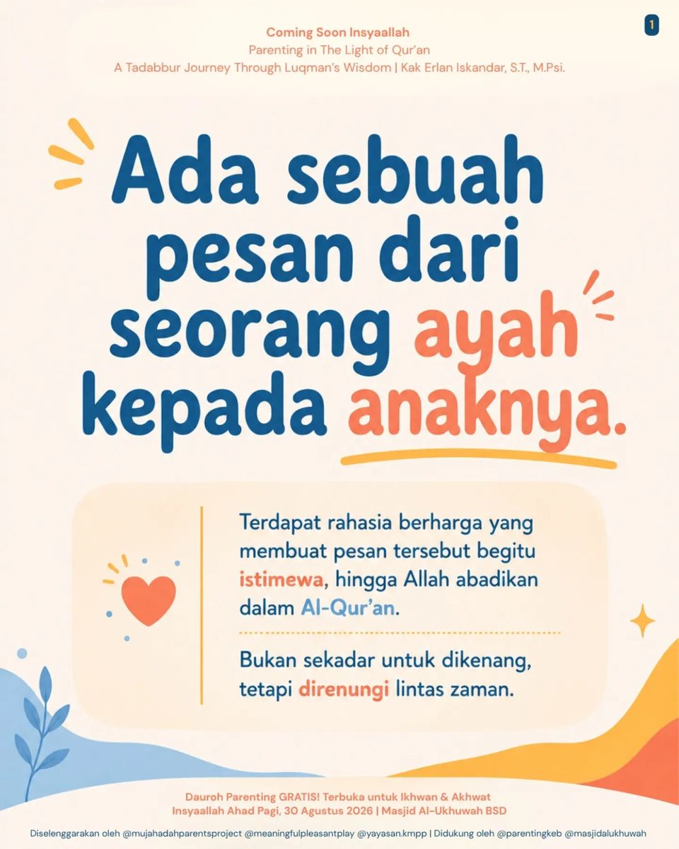 Parenting in The Light of Qur’an: A Tadabbur Journey Through Luqman’s Wisdom