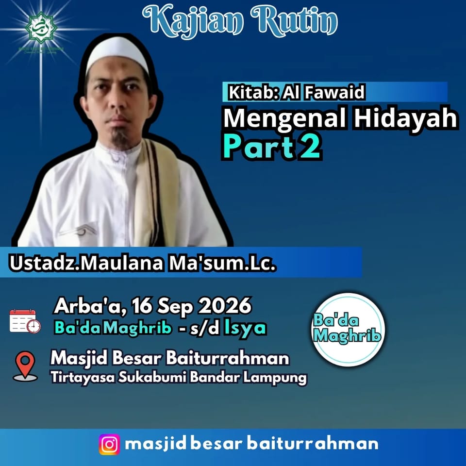 Kajian Rutin Kitab Al Fawaid: Mengenal Hidayah Part 2