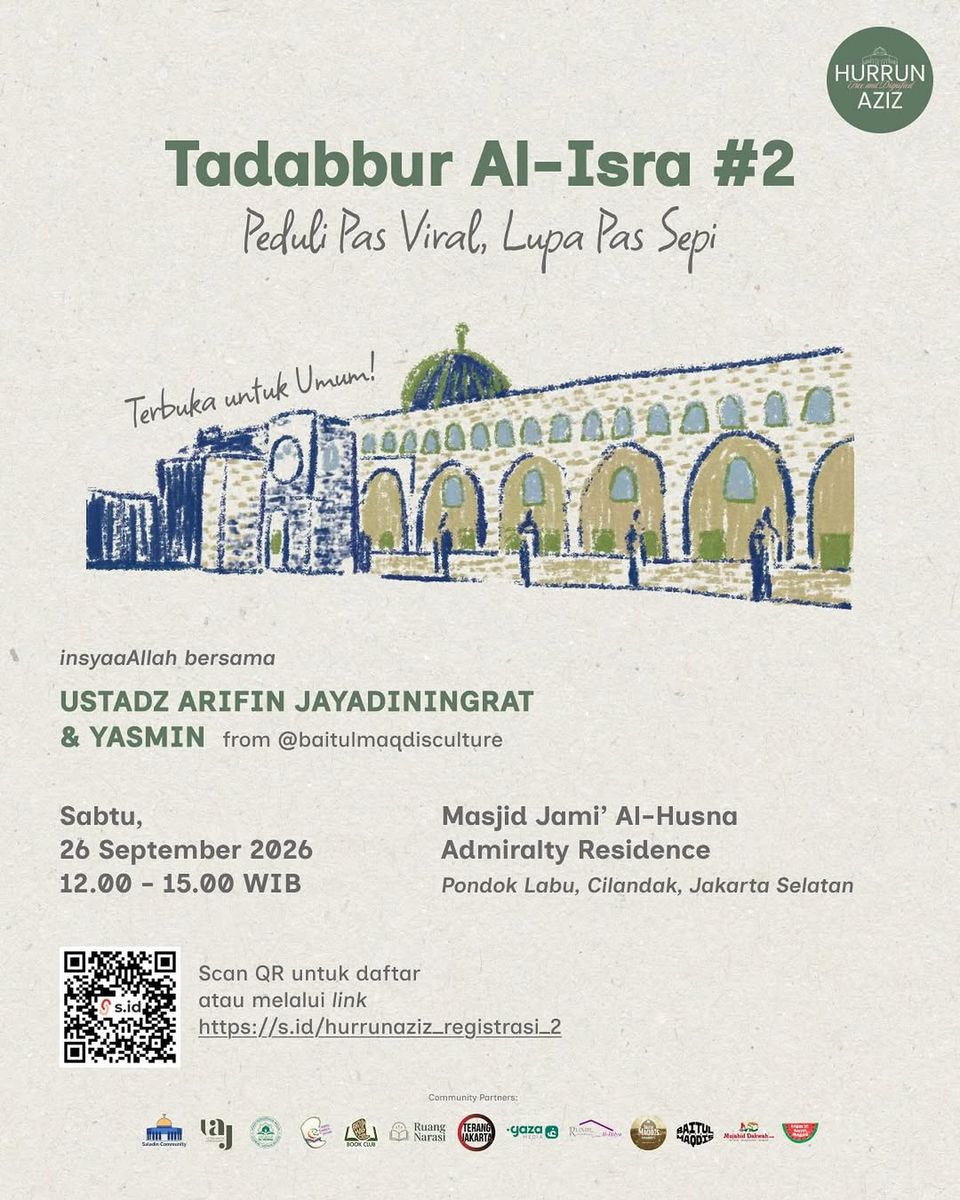 Tadabbur Al-Isra #2 - Peduli Pas Viral, Lupa Pas Sepi