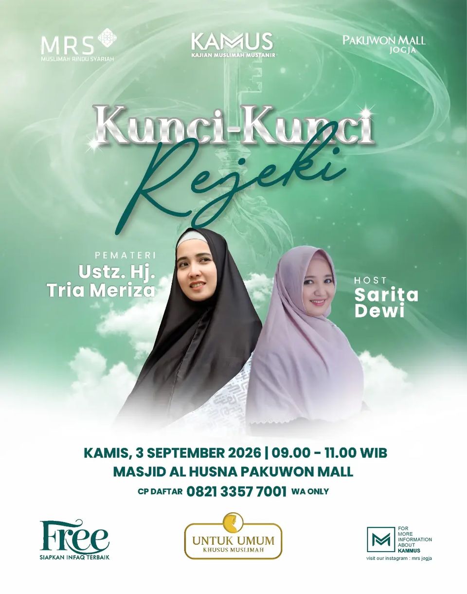 Kajian Muslimah Mustanir (KAMUS): Kunci-Kunci Rezeki